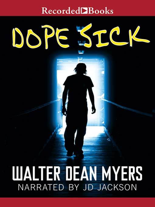 Title details for Dope Sick by Walter Dean Myers - Available